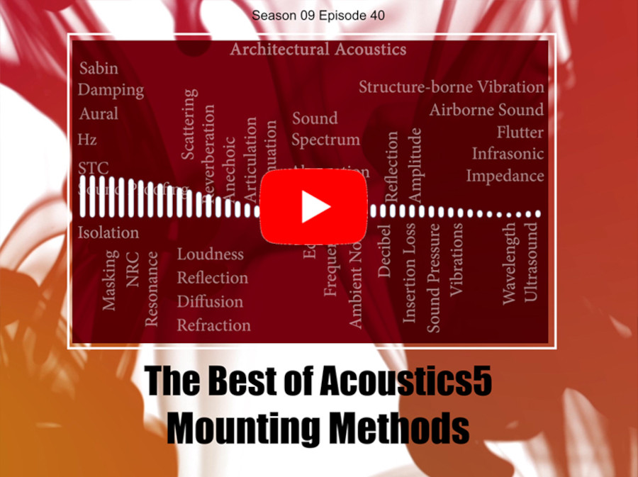 The Best of Acoustics5 – Mounting Methods