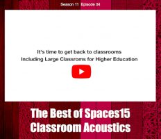 The Best of Spaces15 – Classroom Acoustics
